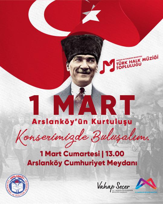 1 Mart Arslanköy'ün Kurtuluşu Konseri
