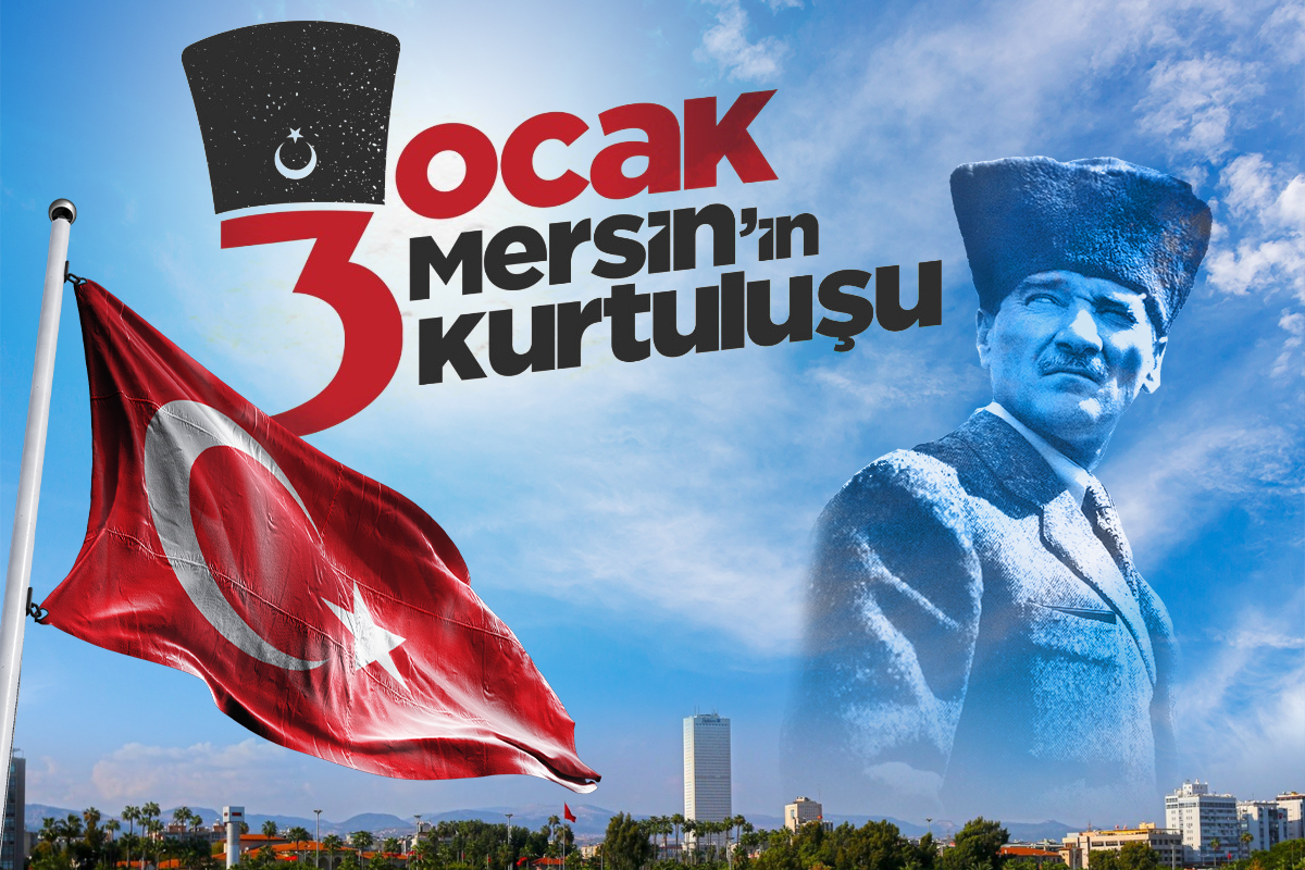 3 Ocak Mersin'in Kurtuluşu
